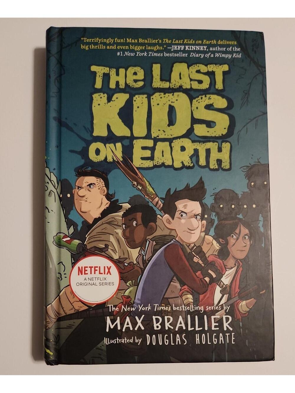 The Last Kids on Earth by Max Brallier Hardcover Book